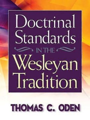 cover image of Doctrinal Standards in the Wesleyan Tradition